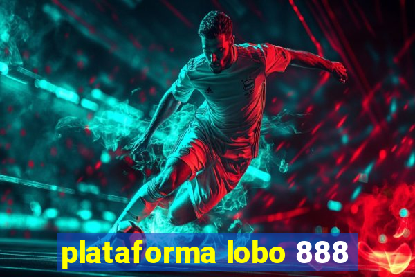 plataforma lobo 888